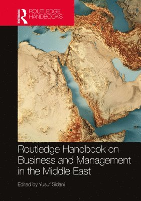 Routledge Handbook on Business and Management in the Middle East 1