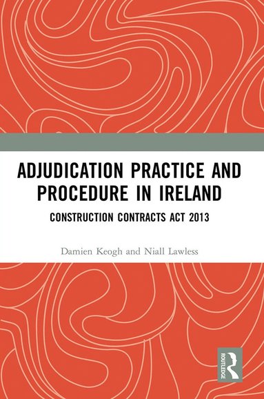 bokomslag Adjudication Practice and Procedure in Ireland