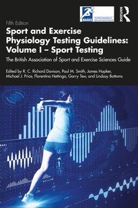 bokomslag Sport and Exercise Physiology Testing Guidelines: Volume I - Sport Testing