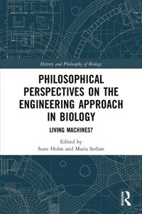 bokomslag Philosophical Perspectives on the Engineering Approach in Biology