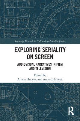 Exploring Seriality on Screen 1