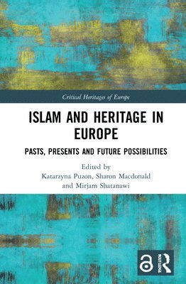 bokomslag Islam and Heritage in Europe