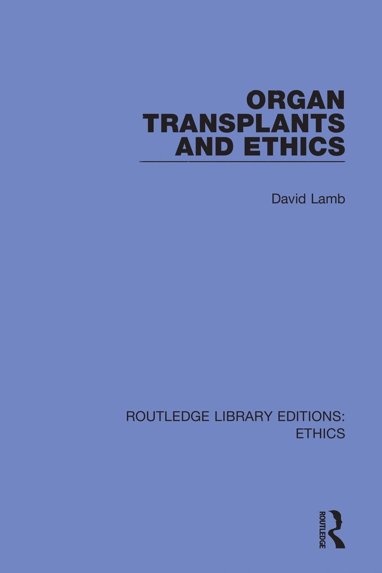 Organ Transplants and Ethics 1