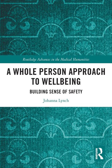 Johanna Lynch - Whole Person Approach to Wellbeing, Häftad