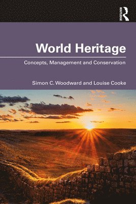 Simon C. Woodward, Louise Cooke - World Heritage, Häftad