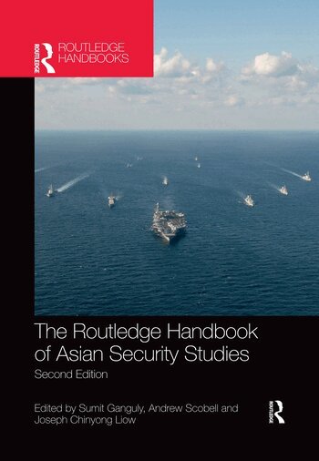 Sumit Ganguly, Andrew Scobell, Joseph Chinyong Liow - Routledge Handbook of Asian Security Studies, Häftad