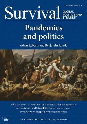The International Institute for Strategic Studies (IISS) - Survival October-November 2020: Pandemics and politics, Häftad