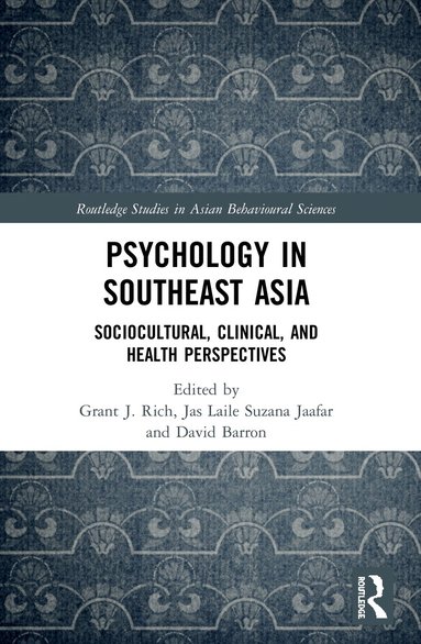 Grant Rich, Jas Laile Jaafar, David Barron - Psychology in Southeast Asia, Häftad