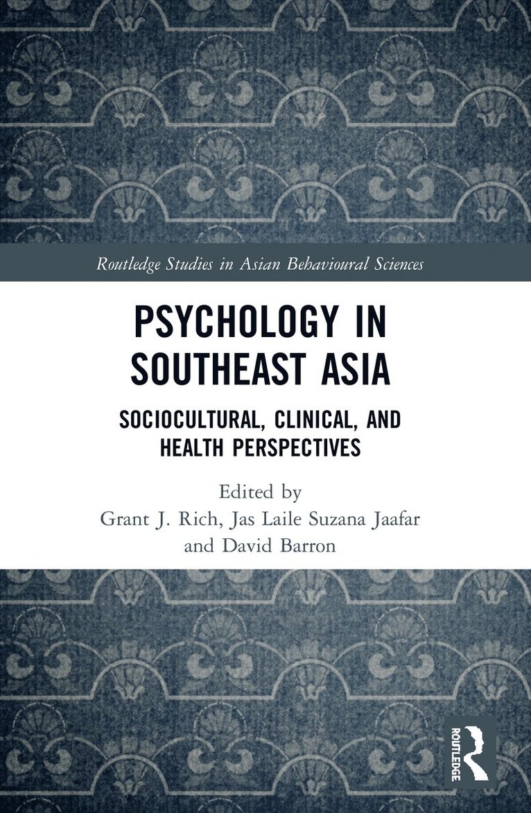 Grant Rich, Jas Laile Jaafar, David Barron, Malaysia) Jaafar, Jas Laile (University of Malaya - Psychology in Southeast Asia, Häftad