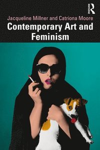 bokomslag Contemporary Art and Feminism