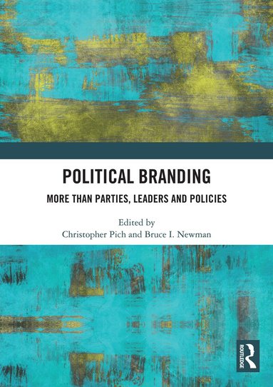 Christopher Pich, Bruce I. Newman - Political Branding, Häftad