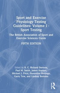 bokomslag Sport and Exercise Physiology Testing Guidelines: Volume I - Sport Testing