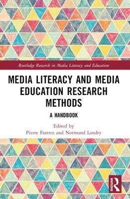 bokomslag Media Literacy and Media Education Research Methods