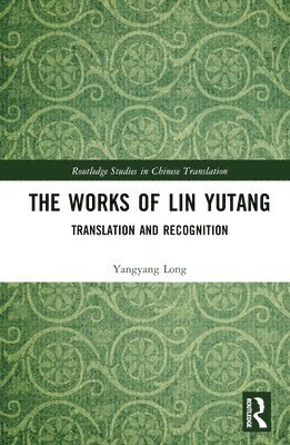 The Works of Lin Yutang 1