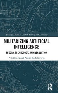 bokomslag Militarizing Artificial Intelligence
