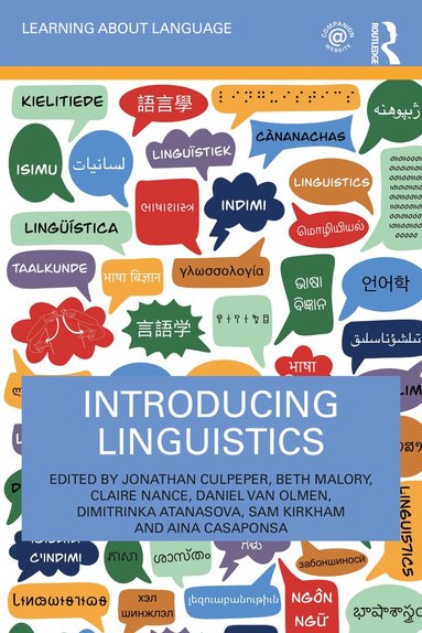Jonathan Culpeper, Beth Malory, Claire Nance, Daniel Van Olmen, Dimitrinka Atanasova, Sam Kirkham, Aina Casaponsa - Introducing Linguistics, Häftad