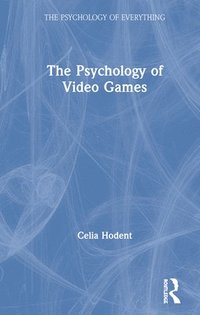 bokomslag The Psychology of Video Games