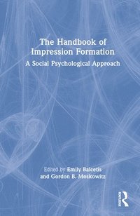 bokomslag The Handbook of Impression Formation