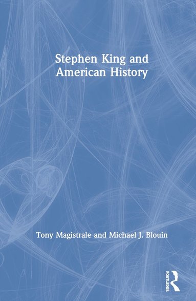 bokomslag Stephen King and American History