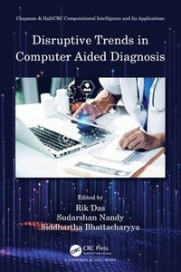 bokomslag Disruptive Trends in Computer Aided Diagnosis
