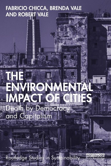 Fabricio Chicca, Brenda Vale, Robert Vale - Environmental Impact of Cities, Häftad