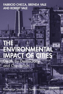 The Environmental Impact of Cities 1