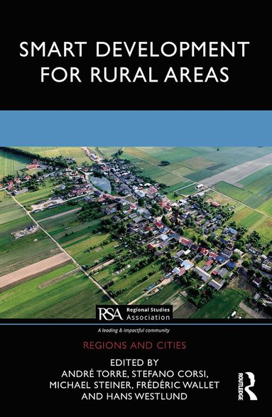 André Torre, Stefano Corsi, Michael Steiner, Frédéric Wallet, Hans Westlund - Smart Development for Rural Areas, Häftad