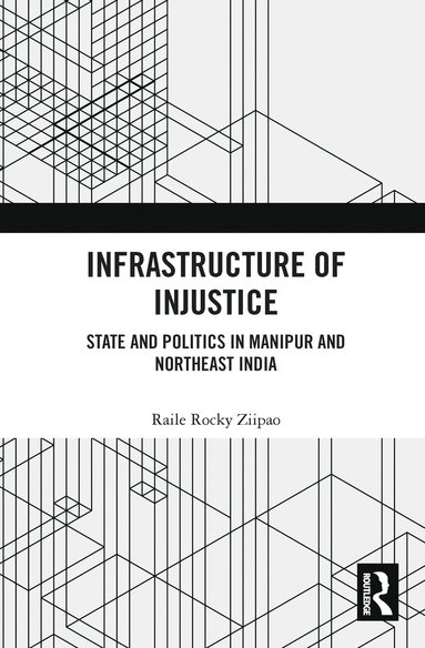 bokomslag Infrastructure of Injustice