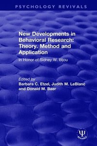 bokomslag New Developments in Behavioral Research: Theory, Method and Application