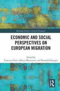 bokomslag Economic and Social Perspectives on European Migration