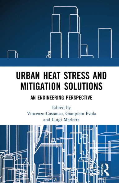 bokomslag Urban Heat Stress and Mitigation Solutions