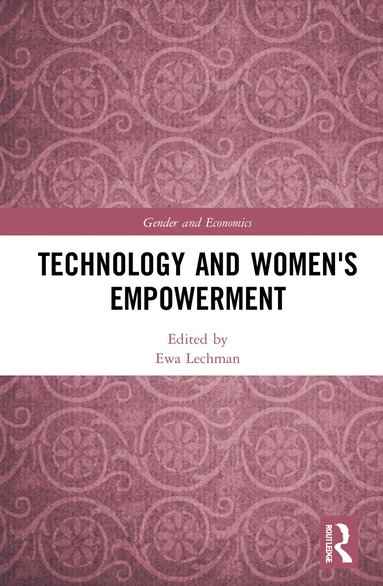 Ewa Lechman - Technology and Women's Empowerment, Inbunden