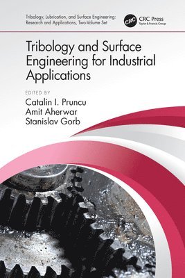 Catalin I. Pruncu, Amit Aherwar, Stanislav Gorb, Gwalior) Aherwar, Amit (Madhav Institute of Technology & Science - Tribology and Surface Engineering for Industrial Applications, Inbunden
