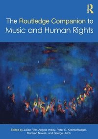 bokomslag The Routledge Companion to Music and Human Rights
