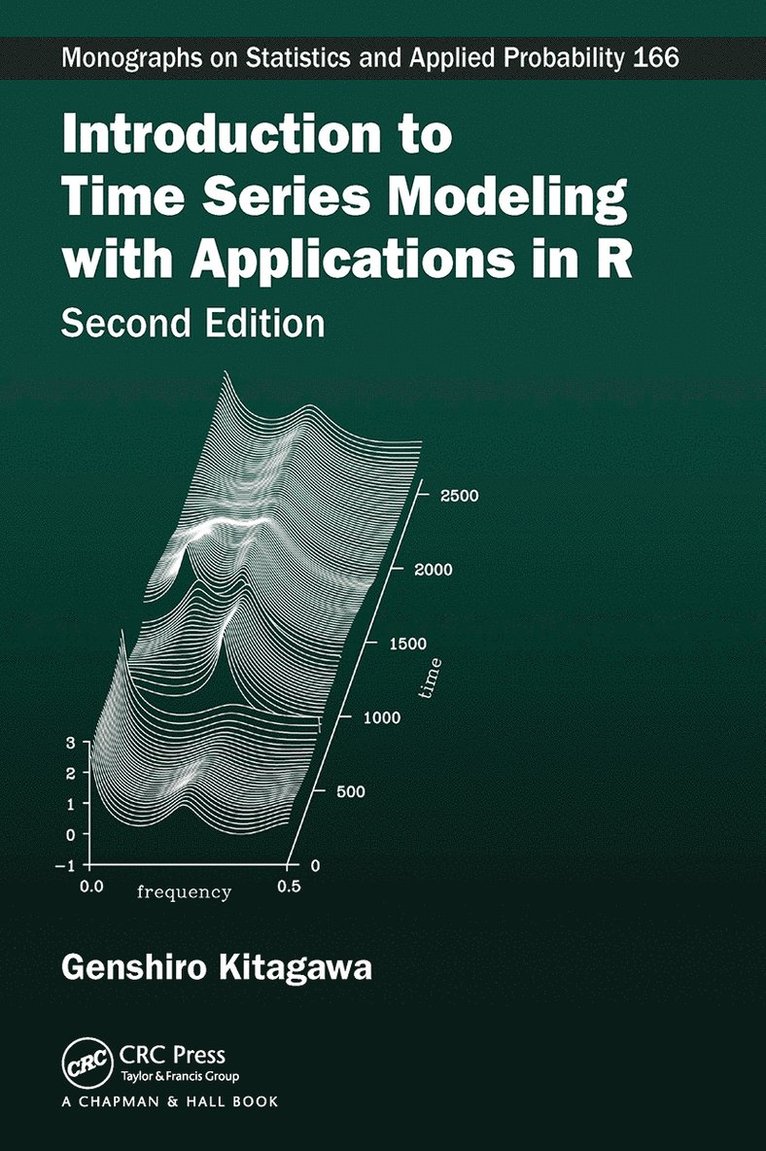 Genshiro Kitagawa, Japan) Kitagawa, Genshiro (Institute of Statistical Mathematics, Tokyo - Introduction to Time Series Modeling with Applications in R, Häftad