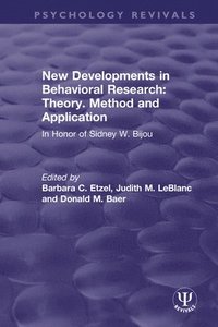 bokomslag New Developments in Behavioral Research: Theory, Method and Application