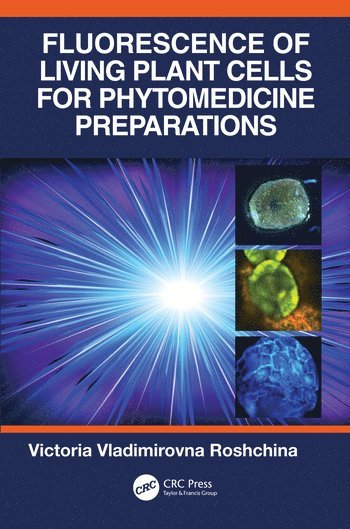 bokomslag Fluorescence of Living Plant Cells for Phytomedicine Preparations