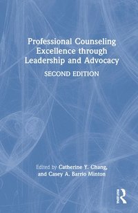bokomslag Professional Counseling Excellence through Leadership and Advocacy