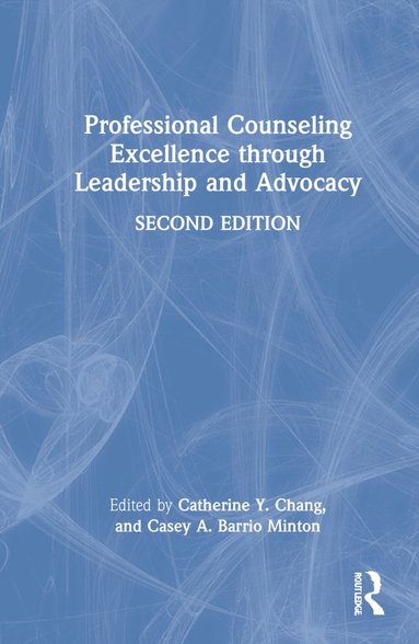 bokomslag Professional Counseling Excellence through Leadership and Advocacy