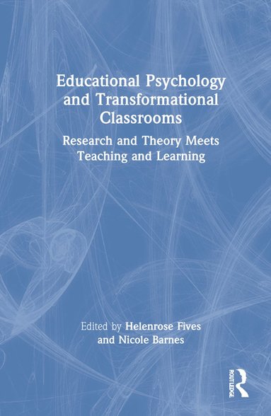 bokomslag Educational Psychology and Transformational Classrooms