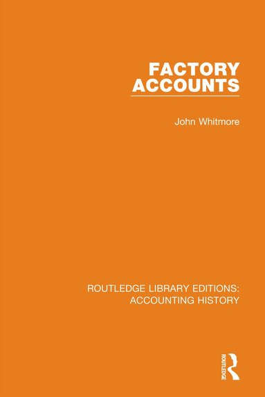 John Whitmore - Factory Accounts, Häftad