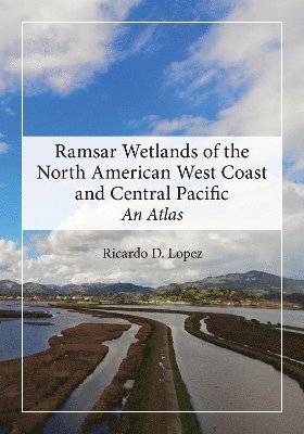 bokomslag Ramsar Wetlands of the North American West Coast and Central Pacific