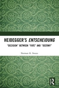 bokomslag Heideggers Entscheidung