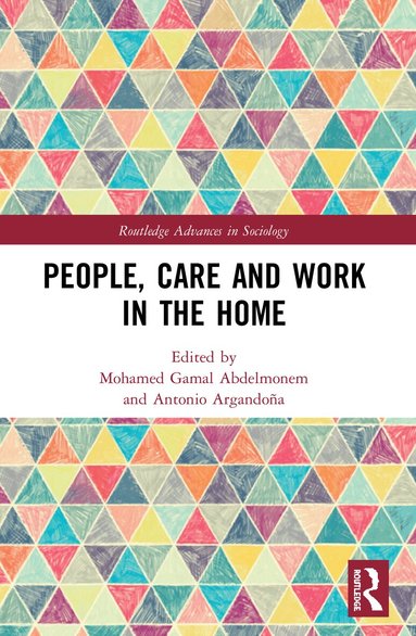 Mohamed Gamal Abdelmonem, Antonio Argandoña - People, Care and Work in the Home, Häftad