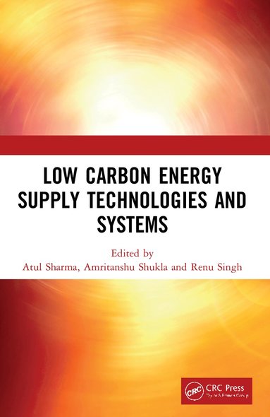 bokomslag Low Carbon Energy Supply Technologies and Systems