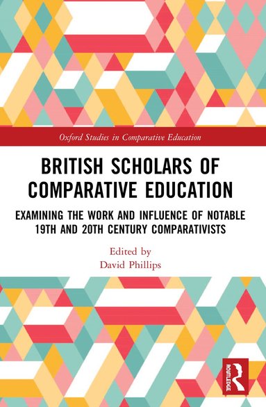 David Phillips - British Scholars of Comparative Education, Häftad