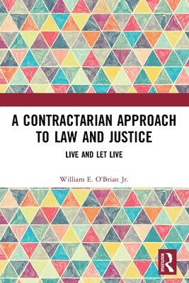 bokomslag A Contractarian Approach to Law and Justice