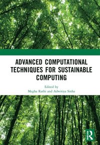 bokomslag Advanced Computational Techniques for Sustainable Computing