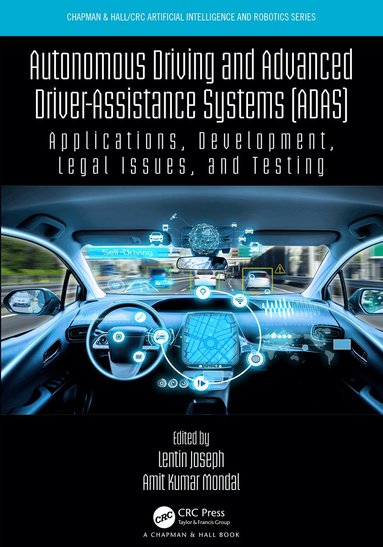 Lentin Joseph, Amit Kumar Mondal - Autonomous Driving and Advanced Driver-Assistance Systems (ADAS), Häftad