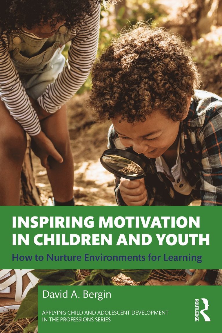 Inspiring Motivation in Children and Youth 1